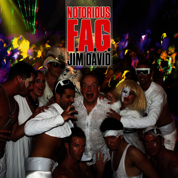 Jims CD Notorious FAG